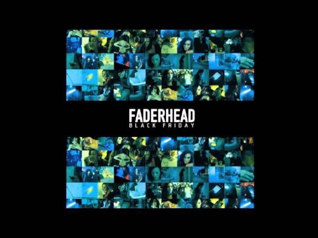 Faderhead - Destroy improve build