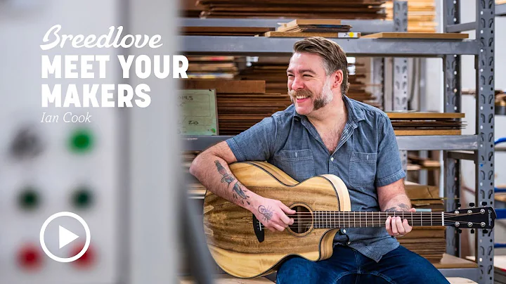 MEET YOUR MAKERS: Breedlove Guitar's Ian Cook