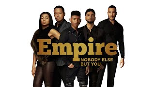 Video thumbnail of "Empire Cast - Nobody Else But You (Audio) ft. Yazz, Sierra McClain"