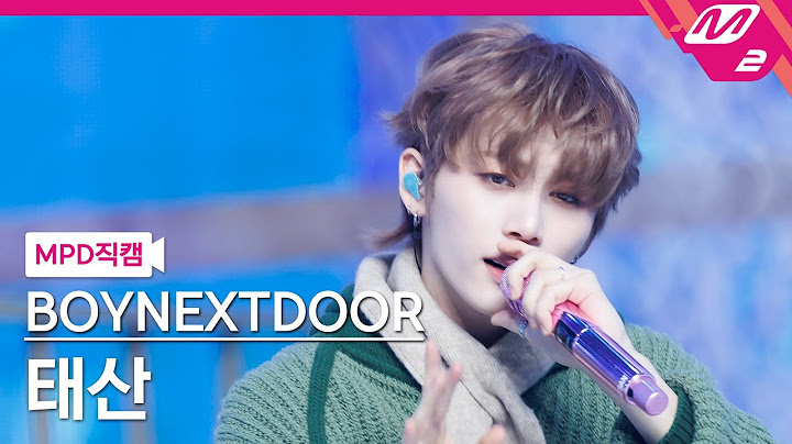 [MPD직캠] 보이넥스트도어 태산 직캠 4K '오늘만 I LOVE YOU' (BOYNEXTDOOR TAESAN FanCam) | @MCOUNTDOWN_2025.1.9
