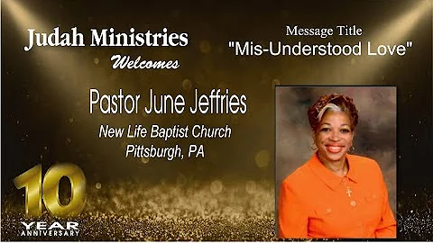 Pastor June Jeffries - Mis-Understood Love