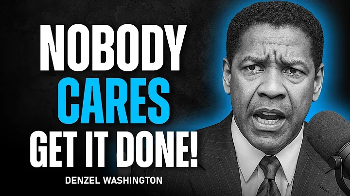 Life Does Not Care About Your Excuses – Denzel Washington Motivational Speech