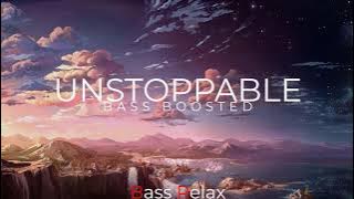 Sia - Unstoppable (Bass Boosted)