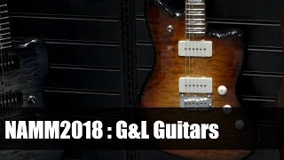 NAMM 2018 : G&amp;L Guitars