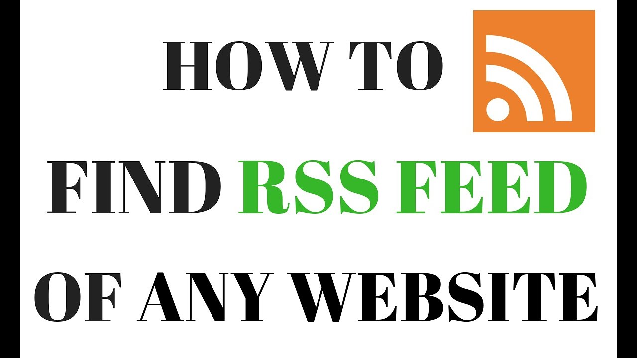 How To Find RSS Feed URL Of Any Blog Or Website Tamil YouTube how-to-find-rss-feed-url-of-any-blog-or-website-tamil-youtube