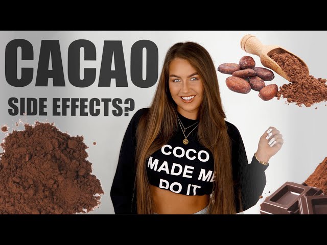 SIDE EFFECTS OF DRINKING CACAO EVERYDAY…☕️ ((MUST WATCH)) class=