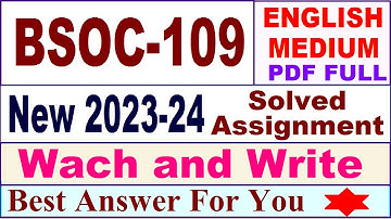 bsoc 109 solved assignment 2023-24 in English / bsoc 109 solved assignment 2024 / bsoc 109 2024