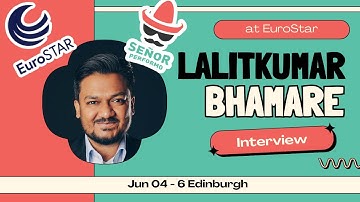 Lalitkumar Bhamare - Live from #EuroSTAR 25