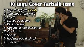 Download Lagu 10 Lagu cover terbaik Jems || Lagu Bima Dompu X Dangdut Indonesia