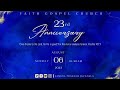 23rd anniversary  faith gospel church  pas samuel prakash javadala  sunam missal