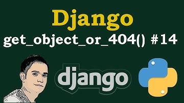 Django Tutorial - Django get_object_or_404()
