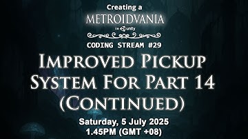 Coding Stream #29 — Creating a Metroidvania (like Hollow Knight) in Unity