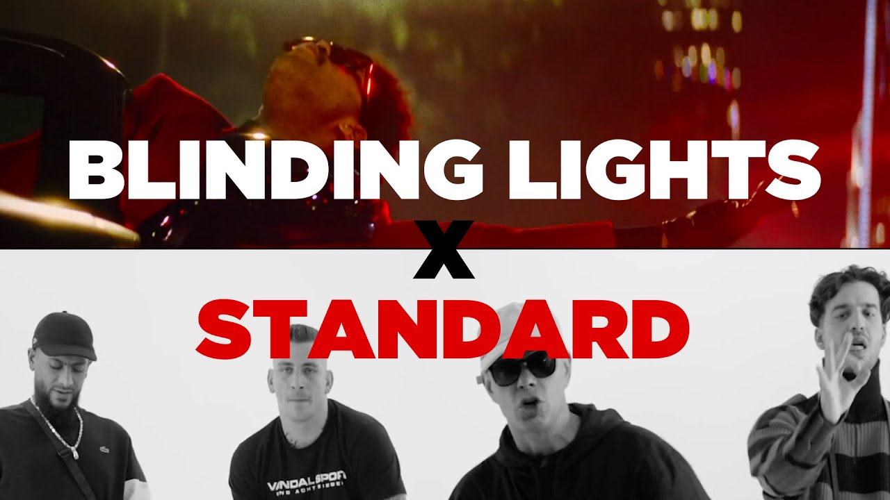 Standard vs. Blinding Lights // Ehrenloser Remix // Kitschkrieg X The  Weeknd Mashup - YouTube