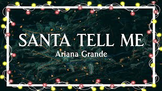 Santa Tell Me – Ariana Grande（Official Lyric Video）