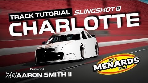 iRacing ARCA D Class Track Guide | Season 2, Week 1 | Charlotte
