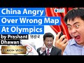China Angry Over Wrong Map At Olympics
