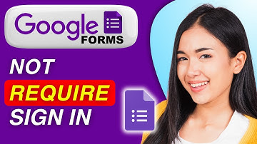 How to Make Google Form Not Require Sign In | Easy Guide