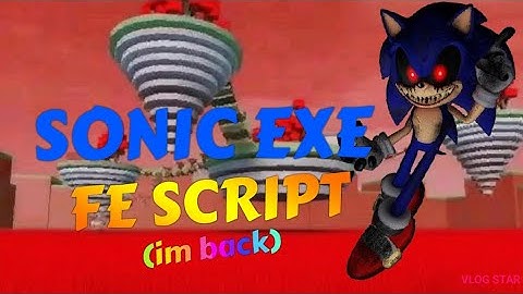 Roblox FE Scripts | Sonic EXE | R15 Only