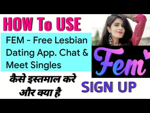 Fem | How to use fem lesbian dating  app | Fem app review