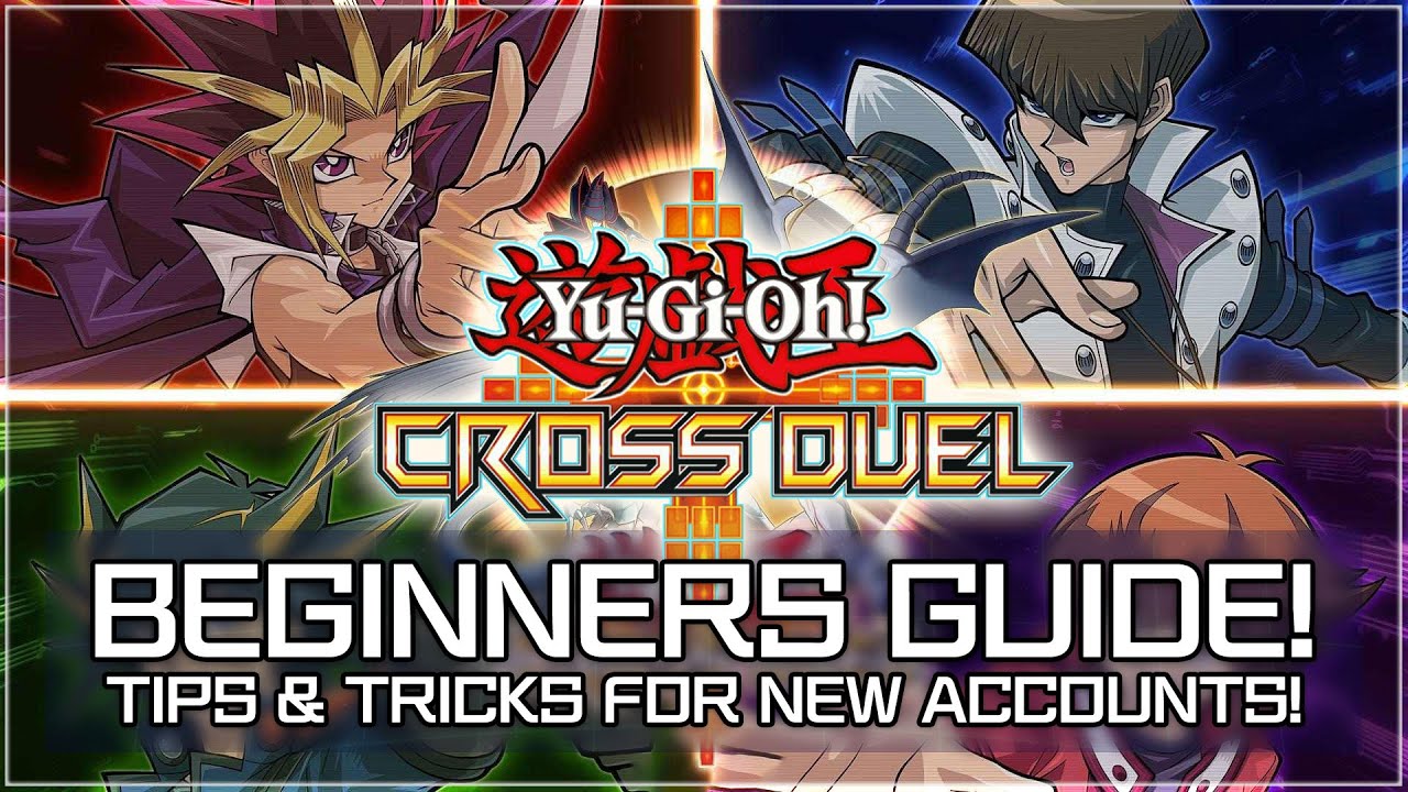 Yu-Gi-Oh! CROSS DUEL - Tips, Tricks, Guides