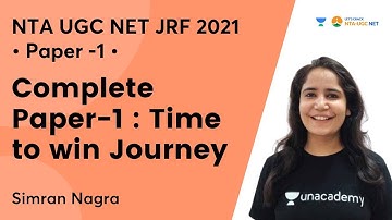 Complete Paper-1 : Time to win Journey | NTA UGC NET-JRF 2021| Simran Nagra
