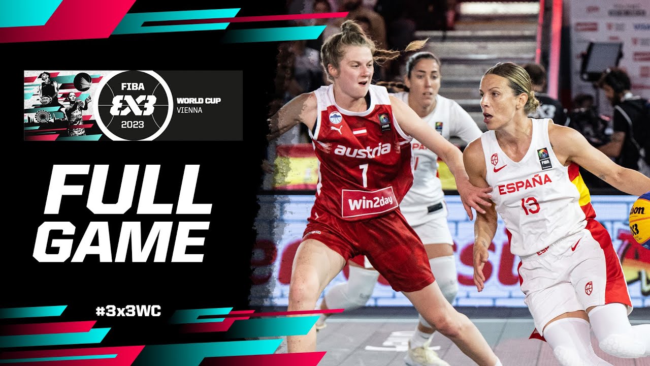 Spain 🇪🇸 vs Austria 🇦🇹 | Women | Full Game | FIBA 3x3 World Cup 2023