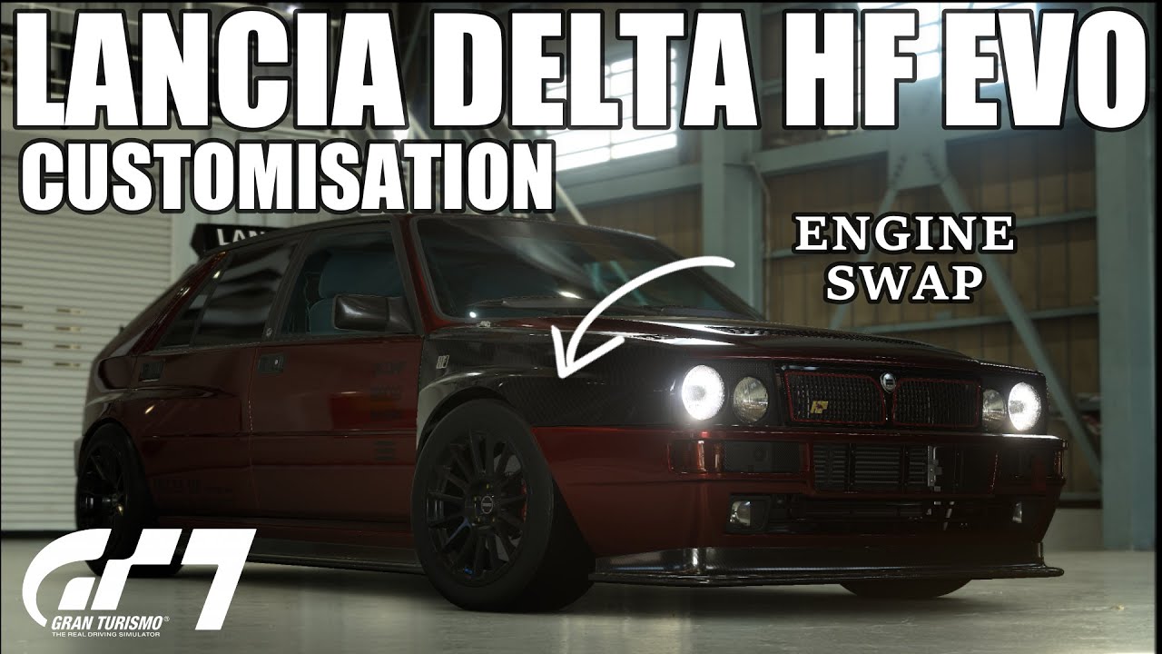 GRAN TURISMO 7 LANCIA DELTA ENGINE SWAP CUSTOMIZATION/TUNING | FULLY