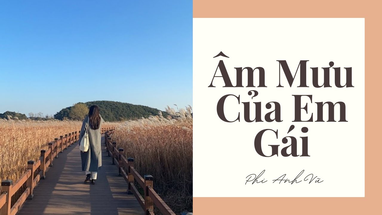 [Truyện Audio] Âm Mưu Của Em Gái | Phi Anh Vũ