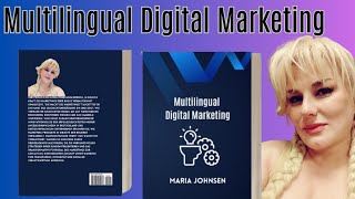 Multilingual Digital Marketing || Maria Johnsen's Books