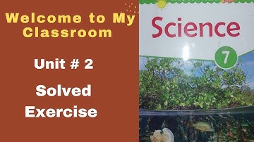 Class 7 science - Afaq science - unit 2 - Transport of Nutrients - solved exercise
