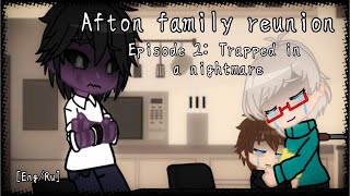 Afton family reunion (remake) Episode 2: Trapped in a nightmare||my main FNAF au[eng/ru]
