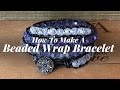 Jewelry Making Tutorial: How To Make A Chan Luu Style Beaded Wrap Bracelet