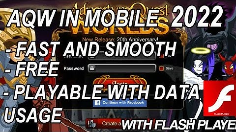 HOW TO PLAY AQW ON MOBILE 2022 - 2023(WITH ADOBE FLASH PLAYER)