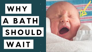 Why You Should Wait To Bathe Your Newborn Baby