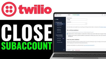 How To Close A Twilio SubAccount 2026 (Step-by-Step)