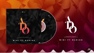 Wini Feat. Marioo - Ado (Official Audio)