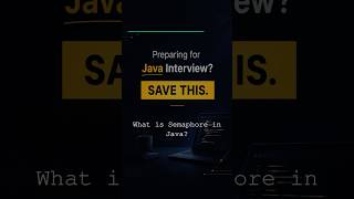 What is Semaphore in Java? | Most Asked Java Interview Questions #java #interviewquestions