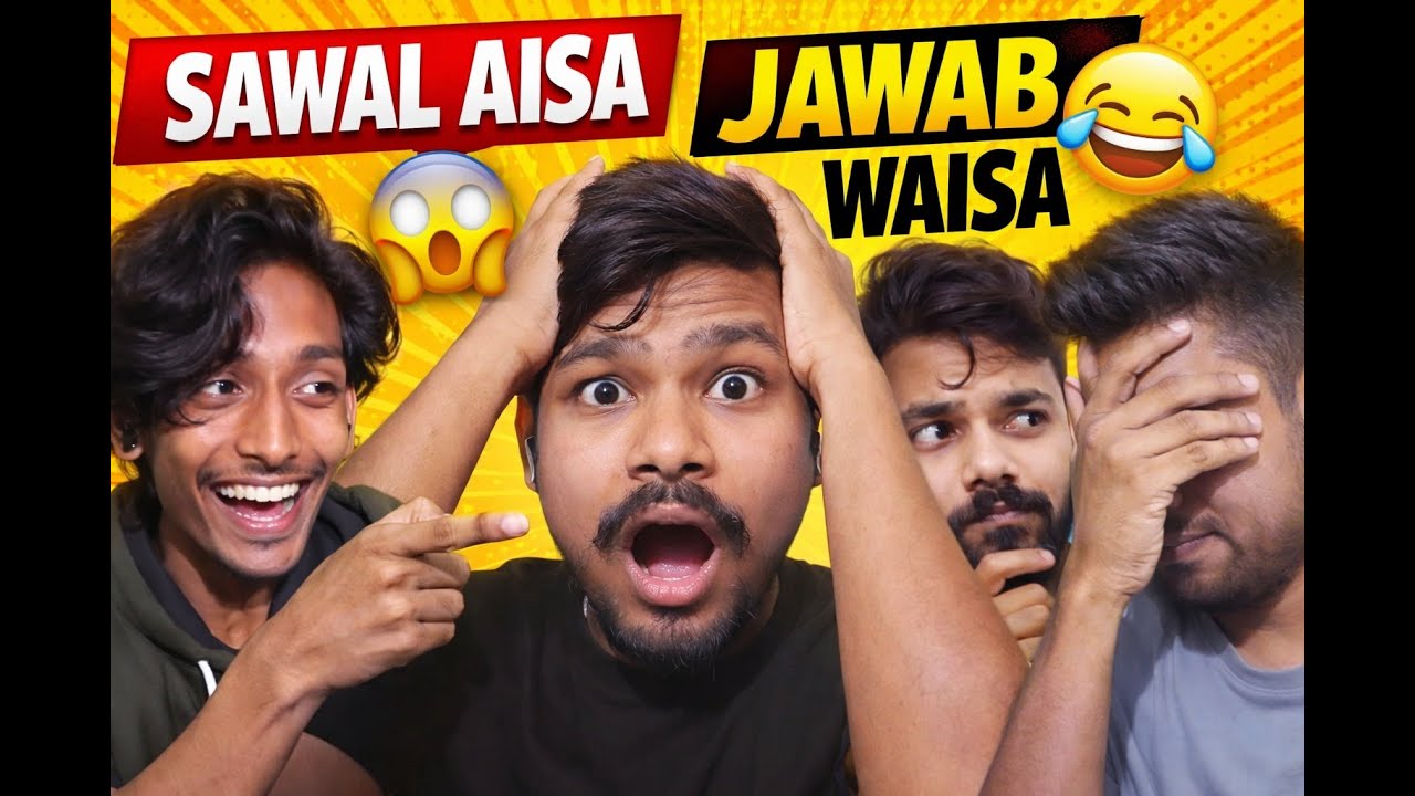SAWAL AISA ||  JAWAB WAISA || BY THE TEAM OF let's have some fun