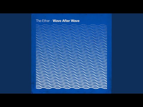 Wave After Wave auf YouTube ansehen
