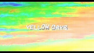 Gap in the Clouds | Yellow Days | Lyrics (FanMade)