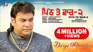 PITH TE VAAR 2 (Full Video) | DURGA RANGILA | LATEST PUNJABI SONG 2019 | SATRANG ENTERTAINERS