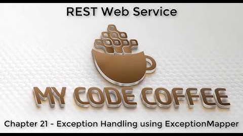 Chapter 21 Exception Handling using ExceptionMapper