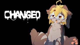 【Changed】ボクたちずっとトモダチダヨ… #3【Vtuber】