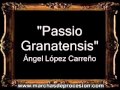 Passio granatensis  ngel lpez carreo bm