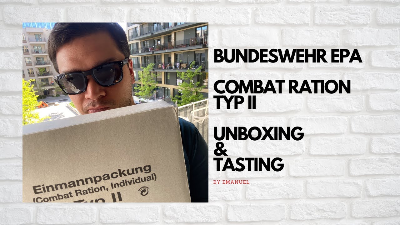 Ration Militaire Allemande EPA Bundeswehr - 24h - Type 1 à 4 - Garanti Prêt à Manger Jusqu'en 2025