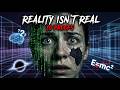 Reality Isn't Real. Here's 10 Proofs | theory | Complete Story | Astrogen