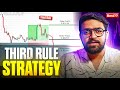 Third rule trading stratergy  live