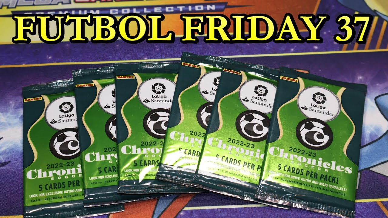 2022-23 Chronicles LaLiga Soccer Packs - Futbol Friday 37