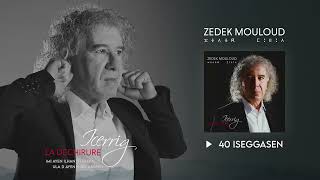 40 Iseggasenzedek Mouloud