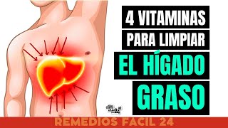 🌿 4 Vitaminas para LIMPIAR el HÍGADO GRASO RAPIDO 🌿